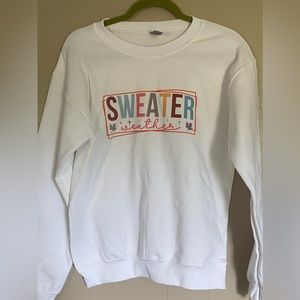 “Sweater Weather” Crew Neck Sweatshirt